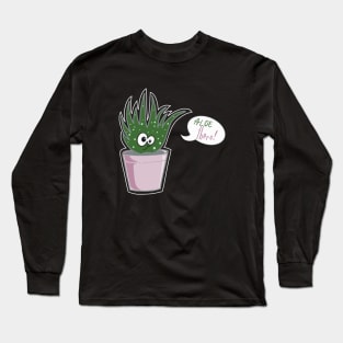 Aloe there  kawaii succulent Long Sleeve T-Shirt